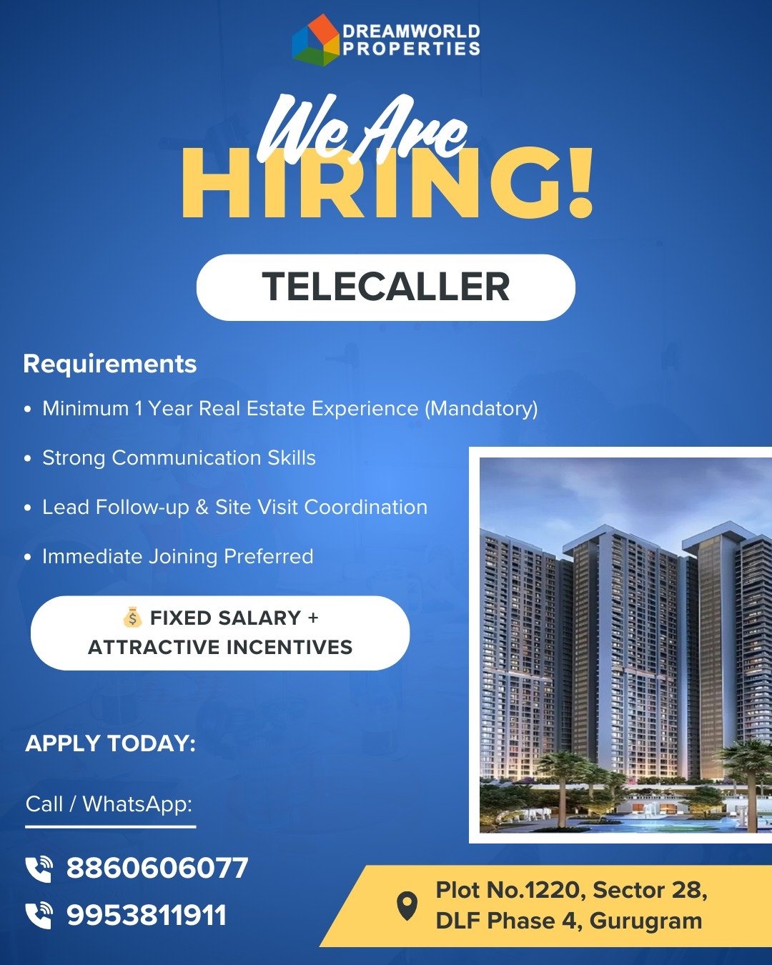 We’re Hiring – Experienced Telecaller (Real Estate)